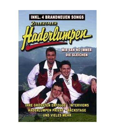 Zillertaler Haderlumpen Mir san no immer die gleichen (Musik DVD + CD) - NY