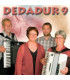 Dedadur  9 - CD - NY