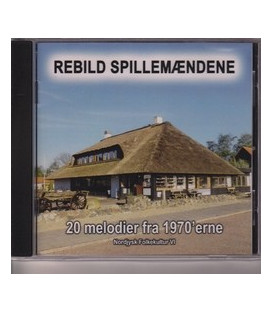 Rebild Spillemændene - 20 melodier fra 1970´erne - CD - NY