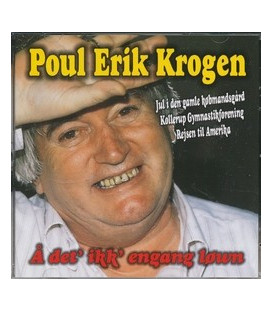 Poul Erik Krogen - Å det´ ikk´ engang løwn - CD - NY