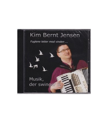 Kim Bernt Jensen - Musik, der svinger 5 Fuglene letter mod vinden - CD - NY
