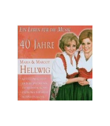 Maria & Margot Hellwig 40 Jahre - CD - NY