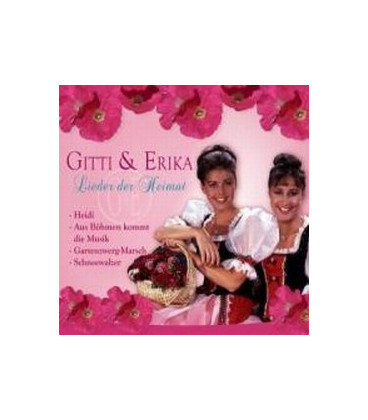 Gitti & Erika Lieder der Heimat - CD - NY
