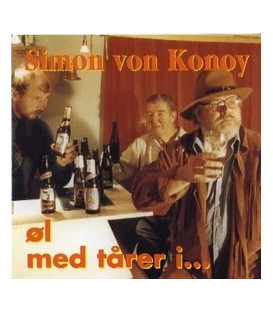 Simon von Konoy - Øl med tårer i.. - CD - NY