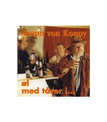 Simon von Konoy - Øl med tårer i.. - CD - NY