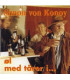 Simon von Konoy - Øl med tårer i.. - CD - NY