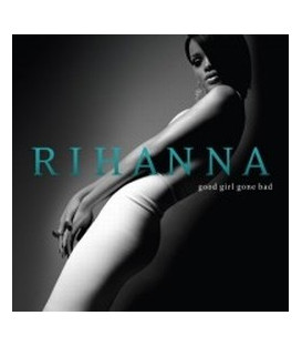 Rihanna Good Girl Gone Bad - CD - NY