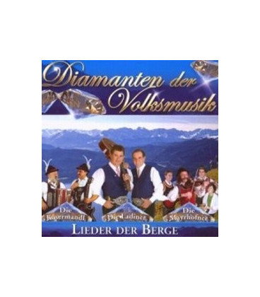 Diamanten der Volksmusik Lieder der Berge - CD - NY