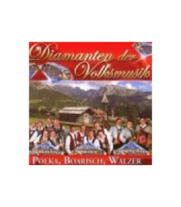 Diamanten der Volksmusik Polka, Boarisch, Walzer - CD - NY