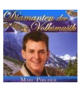 Marc Pircher Diamanten der Volksmusik - CD - NY