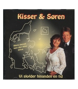 Kisser & Søren - Vi skylder hinanden en tid - CD - NY