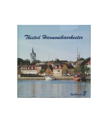 Thisted Harmonikaorkester spiller ud 3 - CD - NY