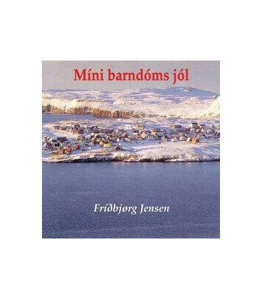 Frídbjørg Jensen - Míni barndómsjól - CD - NY
