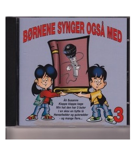 Børnene synger også med 3 - CD - NY