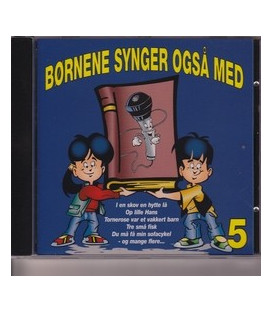 Børnene synger også med 5 - CD - NY
