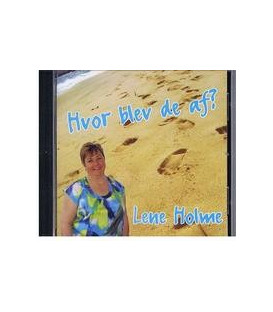 LENE HOLME Hvor blev de af ?