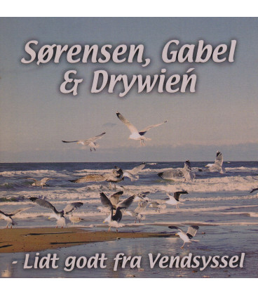 Sørensen, Gabel & Drywień Lidt godt fra Vendsyssel