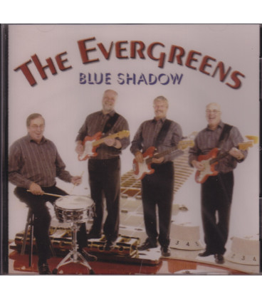 The Evergreens  Blue shadow