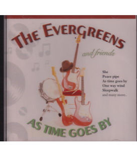 The Evergreens As time goes by