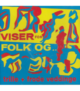 Trille + Frode Veddinge ‎– Viser For Folk Og..