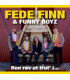 Fede Finn Og Funny Boyz - Ren Røv At Trut I