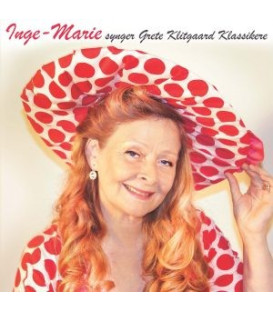 Inge-Marie Synger Grete Klitgaard Klassikere - Inge-Marie Nielsen tidligere Dræsinebanden
