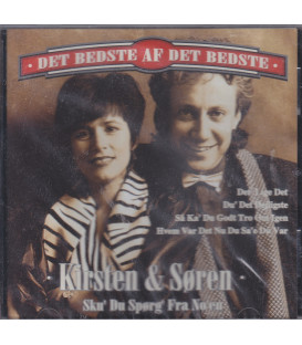 Kirsten Og Søren - Sku Du Spørg Fra Noen - Det Bedste Af Det Bedste - Cd