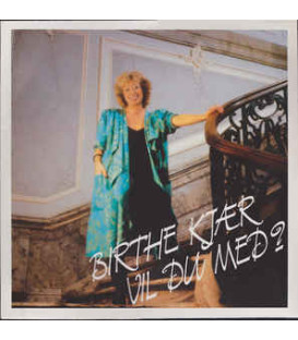 Birthe Kjær Vil du med ?