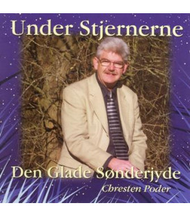 Den glade sønderjyde / Chresten Poder Under stjernerne